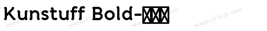 Kunstuff Bold字体转换 Kunstuff Bold字体转换